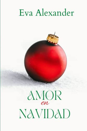 Amor en Navidad: Relatos cortos