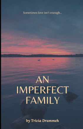 An Imperfect Family
