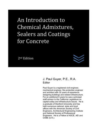 An Introduction to Chemical Admixtures, Sealers and Coatings for Concrete