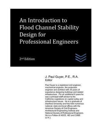 An Introduction to Flood Channel Stability Design for Professional Engineers