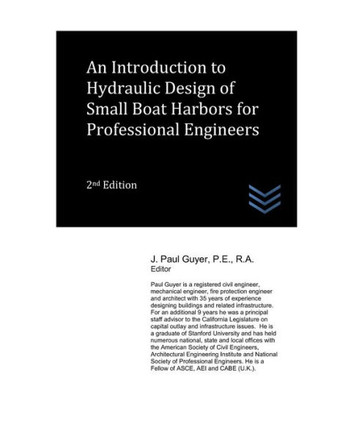 An Introduction to Hydraulic Design of Small Boat Harbors for Professional Engineers