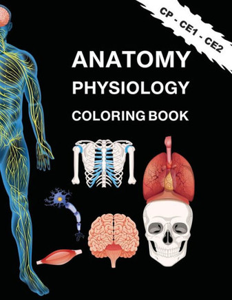 Anatome, Physiologie, Livre de coloriage pour les enfants: Éducation ludique interactive