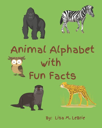 Animal Alphabet with Fun Facts