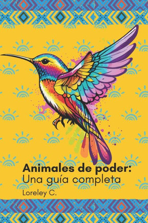 Animales de poder: Una guía completa