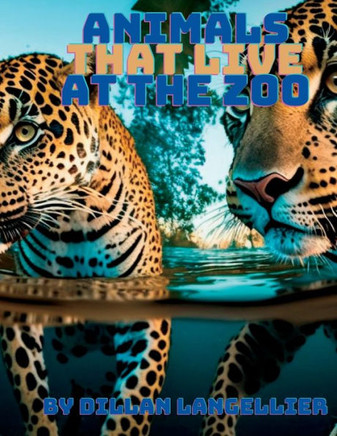 Animals That Live at the Zoo