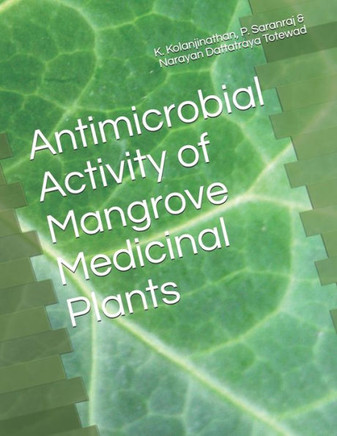 Antimicrobial Activity of Mangrove Medicinal Plants
