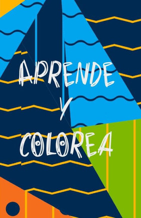 Aprende y colorea con los más peques. Pinta y Aprende