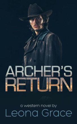 Archer's Return: Book 2 of the Sam Archer series