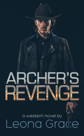 Archer's Revenge: Book 3 of the Sam Archer series