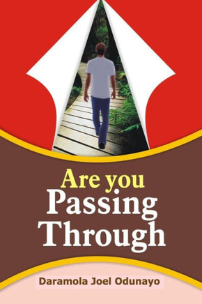 Are You Passing Through?: Keep Your Dream Alive