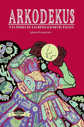 Arkodekus: Y la Esfera de las Revelaciones El exodus