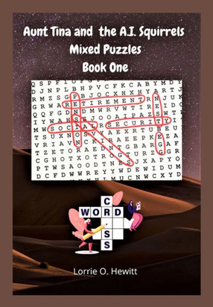 Aunt Tina and the A.I. Squirrels Mixed Puzzles Book One