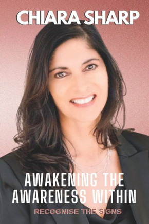 Awakening The Awareness Within: Recognise The Signs