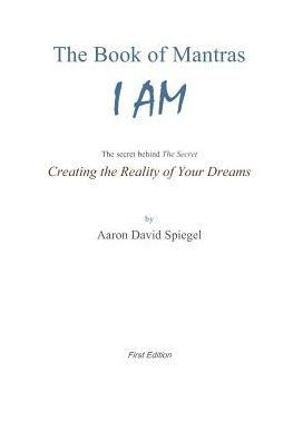 The Book Of Mantras: The Secret Behind The Secret