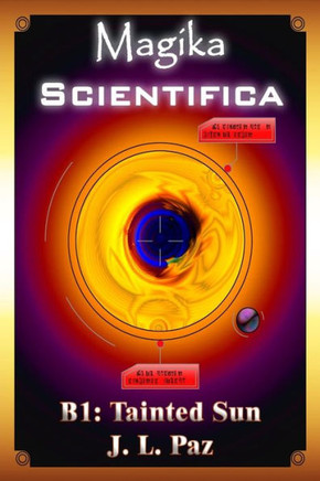 Magika Scientifica B1 : Tainted Sun