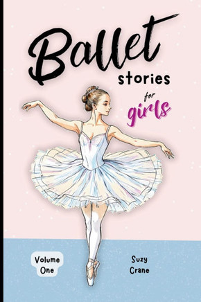 Ballet Stories for Girls