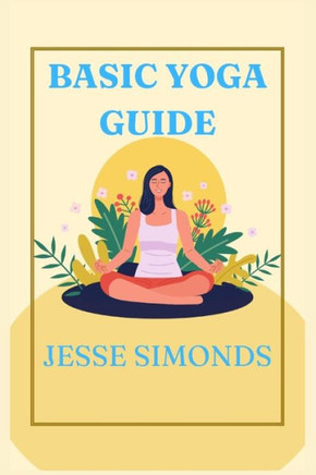 Basic Yoga Guide: Different Styles of Yoga for All Ages