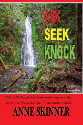 Ask, Seek And Knock