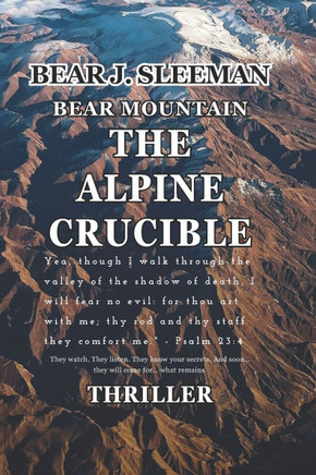 Bear Mountain: The Alpine Crucible