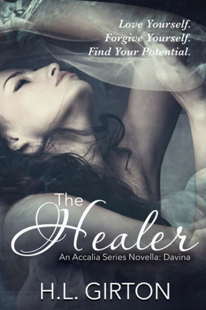 The Healer : An Accalia Series Novella