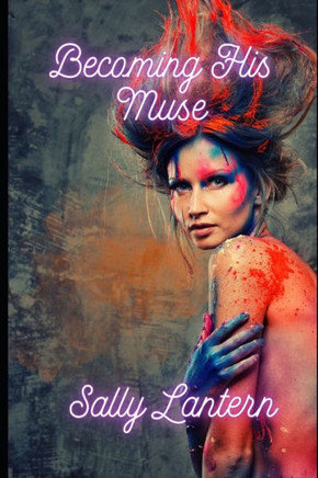 Becoming his muse: When a billionaire wants you!