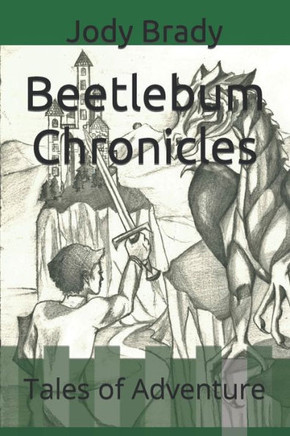 Beetlebum Chronicles: Tales of Adventure