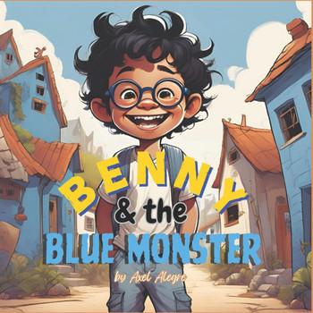 Benny And The Blue Monster