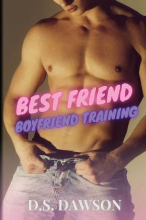 Best Friend Boyfriend Training