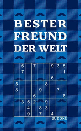BESTER FREUND DER WELT - Sudoku: Tolles Rätselbuch zum Verschenken 184 knifflige Rätsel Kleines Geschenk für Freunde Geschenkidee zu Weihnachten, Niko