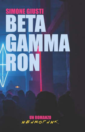 BetaGamma-RoN