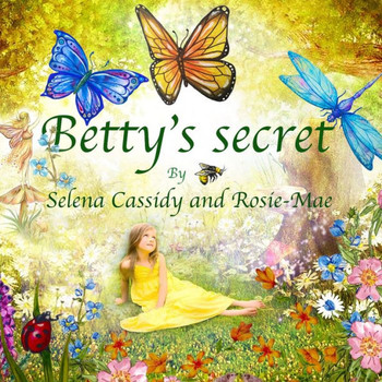 Betty's secret: In the magical garden