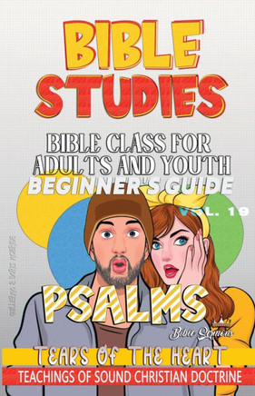 Bible Class for Adults and Youth: Tears of the Heart - Large Print