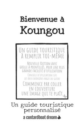 Bienvenue à Koungou: Un guide touristique personnalisé
