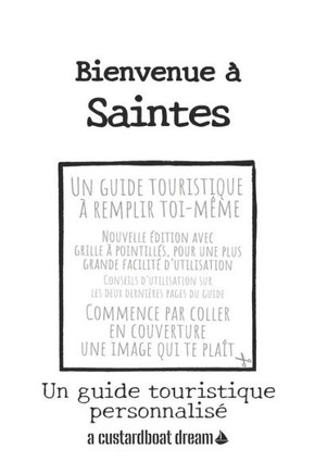 Bienvenue à Saintes: Un guide touristique personnalisé