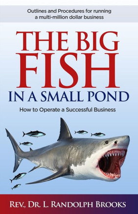 Big Fish in a Small Pond