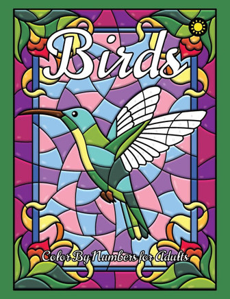 Birds Color By Numbers for Adults: activity coloring book for adults relaxation and stress relief