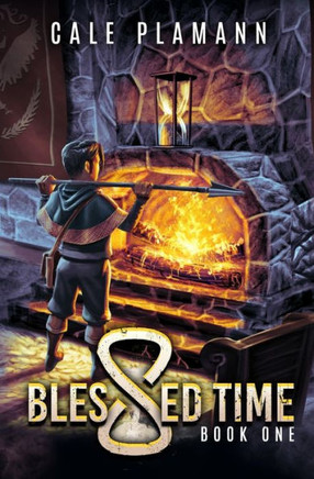 Blessed Time: A LitRPG Adventure