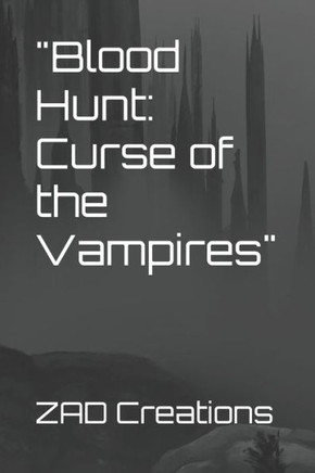 Blood Hunt: Curse of the Vampires