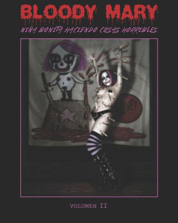 BLOODY MARY - Volumen 2: Niña bonita haciendo cosas horribles