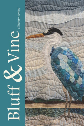 Bluff & Vine: Issue Six: A Literary Review