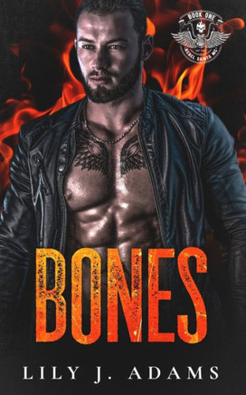 Bones (Rebel Saints MC, Motorcycle Club Book 1)