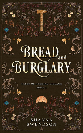 Bread and Burglary