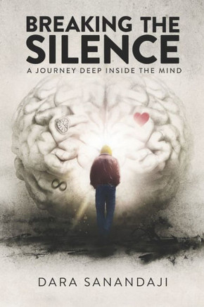 Breaking the Silence: A Journey Deep Inside the Mind