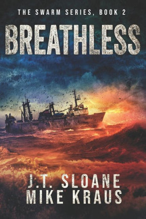 Breathless - Swarm Book 2: (An Epic Post-Apocalyptic Survival Thriller)