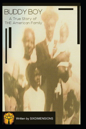 BUDDY BOY A True Story Of The American Family