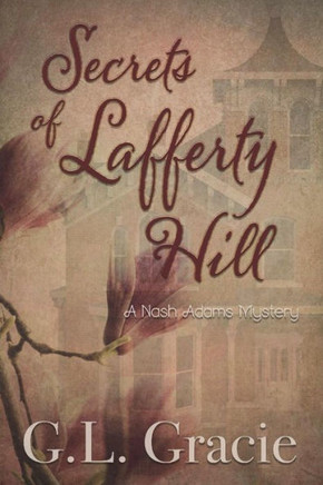 Secrets Of Lafferty Hill