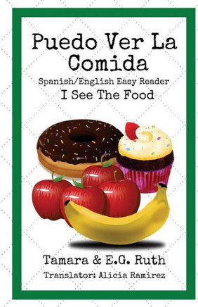 Puedo Ver La Comida : I See The Food