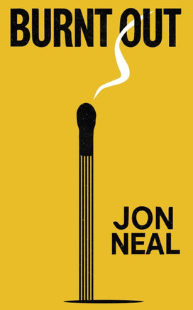 Burnt Out: An Australian novel of suspense