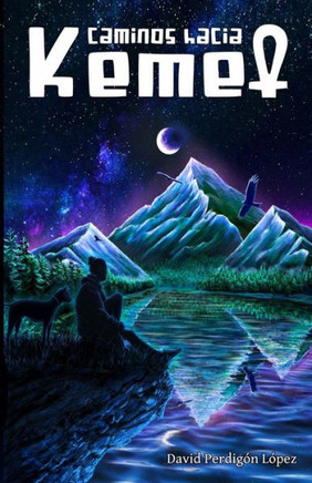 Caminos hacia Kemet