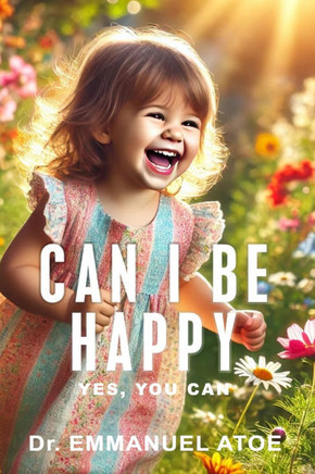 Can I Be Happy - Yes You Can